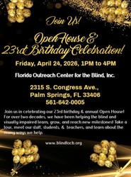 FREE OPEN HOUSE & BIRTHDAY CELEBRATION! Florida Outreach Center for the Blind