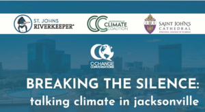 Breaking the Silence: Talking Climate in Jacksonville