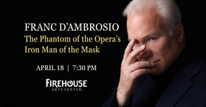 Franc D’Ambrosio - The Phantom of the Opera’s "Iron Man of the Mask"
