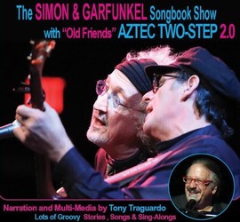 The Simon & Garfunkel Songbook: Songs & Stories featuring Aztec Two-Step