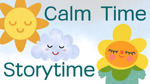 Calm Time Storytime