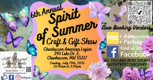 6th Annual Spirit of Summer Craft & Gift Show, Chanhassen American Legion, 290 Lake Dr E, Chanhassen