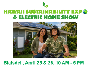 Hawaii Sustainability Expo & Electric Home Show