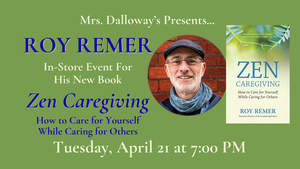 Local author and practitioner ROY REMER will share his new book ZEN CAREGIVING