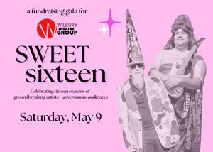 SWEET SIXTEEN: A Fundraising Gala for Wilbury Theatre Group