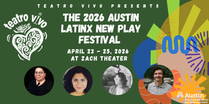 Entrelazadas - Intertwined: 2026 Austin Latinx New Play Festival