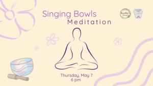 Singing Bowls Meditation at Kerby's Nursery