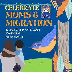 Celebrate Moms & Migration