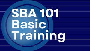 SBA 101 Basic Training