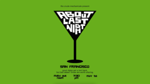 About Last Night: Dating Disaster Stories!