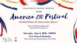 Young People’s Symphony Orchestra Presents the America 250 Festival: Celebration of American Music