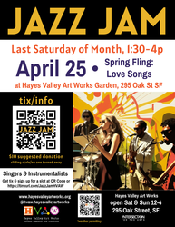 Jazz Jam:  Spring Fling- Love Songs!  Sat 4/25 1:30-4 at Hayes Valley Art Works Garden, 295 Oak SF