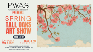 Prince William Art Society Spring Tall Oaks Art Show in Woodbridge May 2