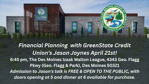 Financial Planning with GreenState Credit Union's Jason Joynes April 21st!