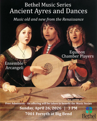 Bethel Music Series ~ Ancient Ayres and Dances