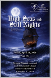 The Palmetto Mastersingers present "High Seas and Still Nights"