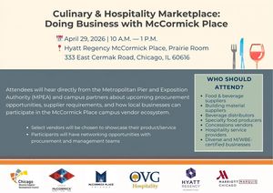 Culinary & Hospitality Marketplace: Doing Business with McCormick Place