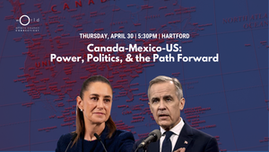 Canada-Mexico-US: Power, Politics, & the Path Forward
