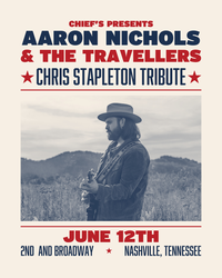 Aaron Nichols & The Travellers - Chris Stapleton Tribute