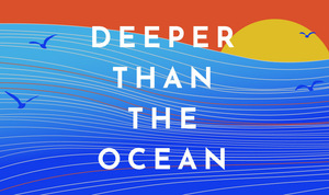 Deeper than the Ocean: a Conversation on History, Identity, & Storytelling