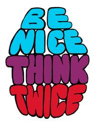 Be Nice, Think Twice  Rock Cabaret WSG Emily Rose