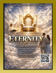 ETERNITY GOSPEL STAGE DRAMA AND DANCE PRODUCTION