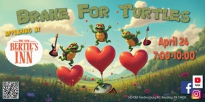 Brake For Turtles LIVE at The New Bertie's Inn