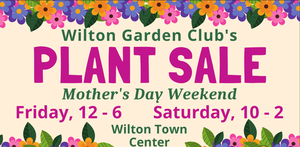 Mother's Day Plant Sale from the Wilton Garden Club