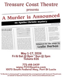Treasure Coast Theatre presents the Agatha Christie classic mystery  "A Murder is Announced"