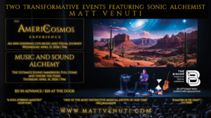 Matt Venuti: The AmeriCosmos Experience