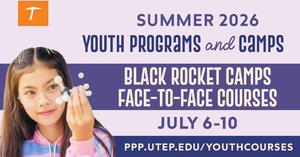 Black Rocket Face-to-Face STEAM Camps at UTEP- Summer 2026 (July 6-10)