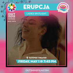 OUTshine LGBTQ+ Film Festival Presents Erupcja, its Ladies’ Spotlight Film & Afterparty