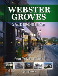 Webster Groves: A Walk Through History Book Talk and Author Signing