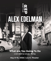 Alex Edelman: What Are You Going To Do