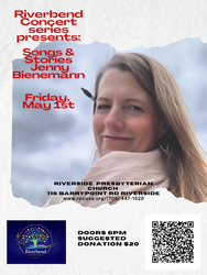 Songs & Stories with singer/songwriter Jenny Bienemann Friday, May 1 Riverside Presbyterian Church