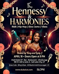 Hennessy and Harmonies R&B Night April 18 2026 at Dubai UT Salt Lake City