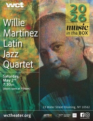 Westchester Collaborative Theater Presents the Willie Martinez Latin Jazz