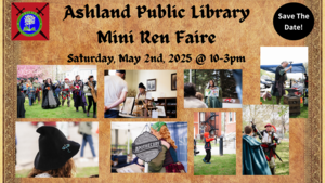 In Person - Mini Renaissance Faire @ the Ashland Library!