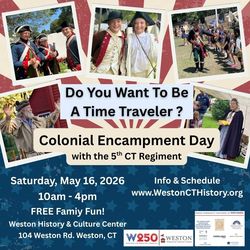 Colonial Encampment with the 5th CT Regiment at the Weston History & Culture Center