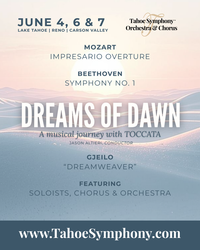 Tahoe Symphony Orchestra Presents Dreams of Dawn
