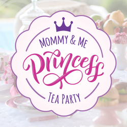 Mommy & Me Princess Tea Party
