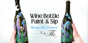 Wine Bottle Paint & Sip: "Dragonfly Dreams" with Sey Studios