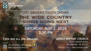 Grace Concert Series presents City Singers Youth Choirs in "The Wide Country: Songs Going West"