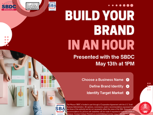 Build Your Brand in an Hour presented with the SBDC