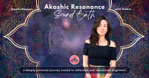 Akashic Resonance: A Sound Bath of Guided Frequencies