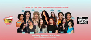 Latina Comedy Festival Presents: 1/2 Way to the Fest Fundraiser Comedy Show