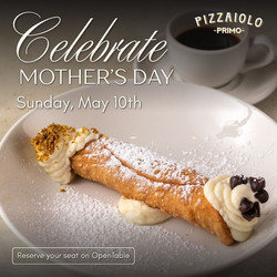 Mother’s Day with an Authentic Italian Dining Experience at Pizzaiolo Primo