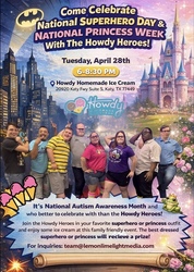 Celebrate National Superhero Day & National Princess Week With The Howdy Heroes!