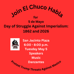 Cinco de Mayo: A Day of Struggle Against Imperialism in 1862 and 2026.