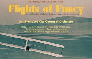 SF City Chorus Presents: Flights of Fancy
